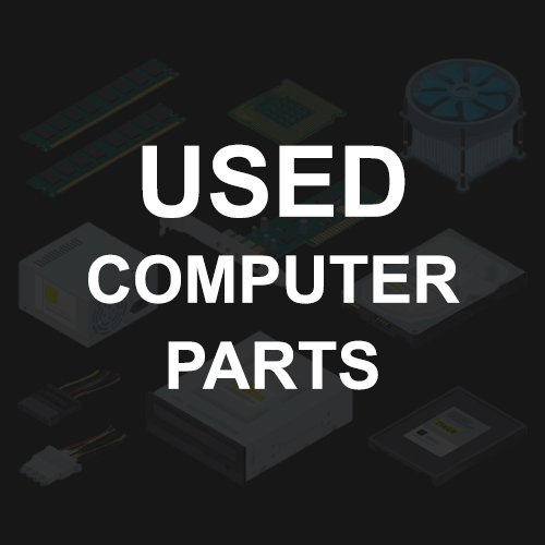 USED COMPUTER PARTS