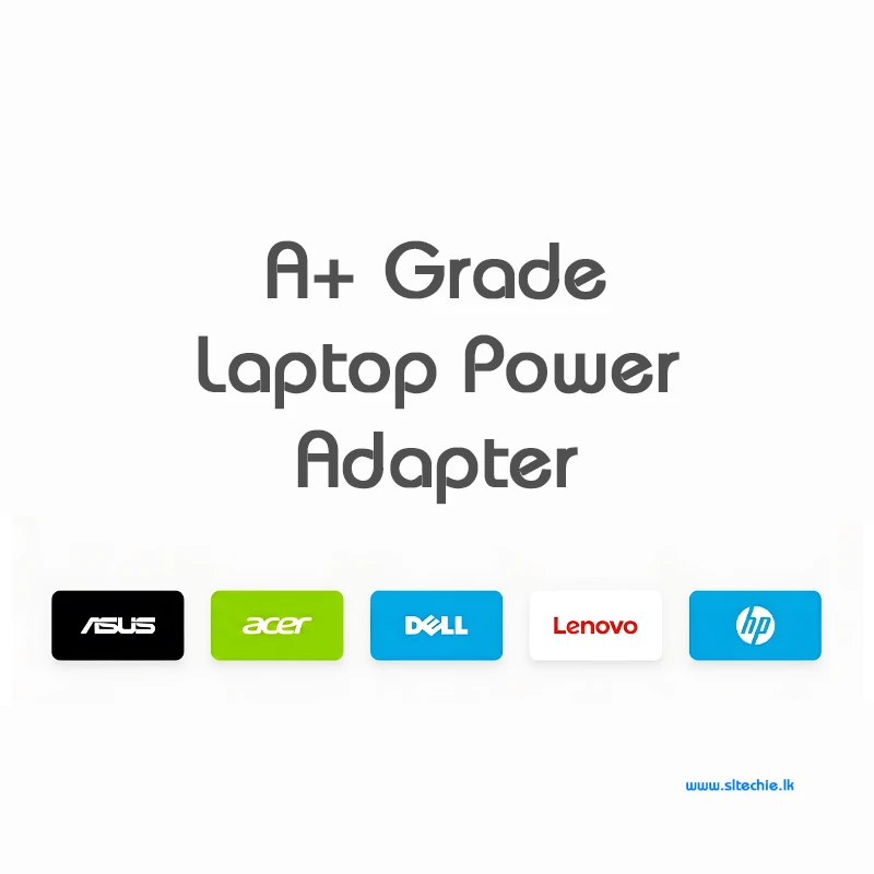Asus / Acer / Dell / Lenovo / HP A+ Grade Laptop Power Adapter (6M)